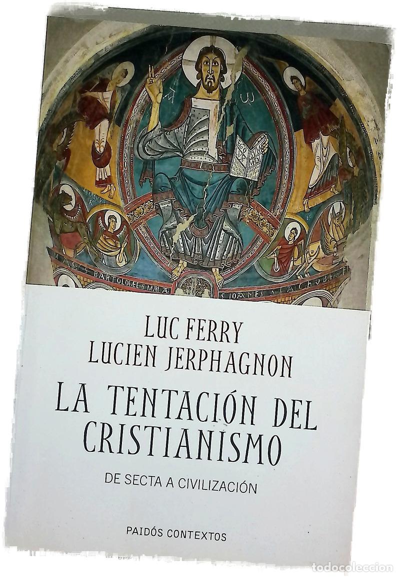 Livros em segunda m&atilde;o: La tentaci&oacute;n del cristianismo de secta a civilizaci&oacute;n