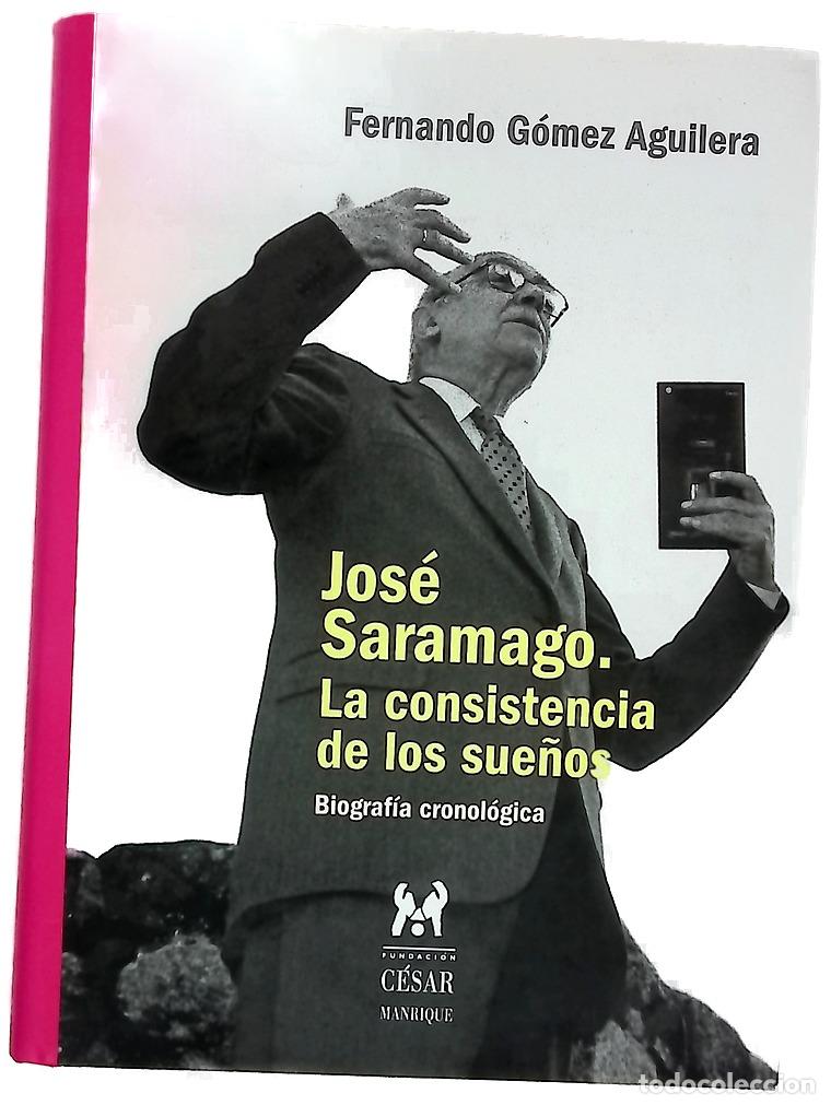 Livros em segunda m&atilde;o: Jos&eacute; Saramago, la consistencia de los sue&ntilde;os biograf&iacute;a colectiva