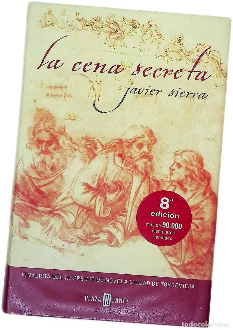 B&uuml;cher: La cena secreta - Sierra, Javier