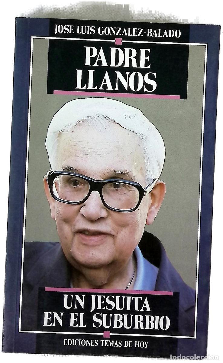 B&uuml;cher: Padre Llanos un jesuita en el suburbio