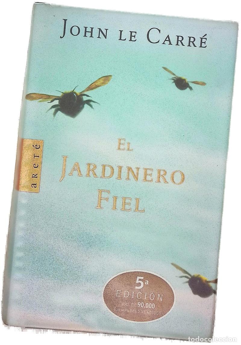 B&uuml;cher: El jardinero fiel - Le Carr&eacute;, John