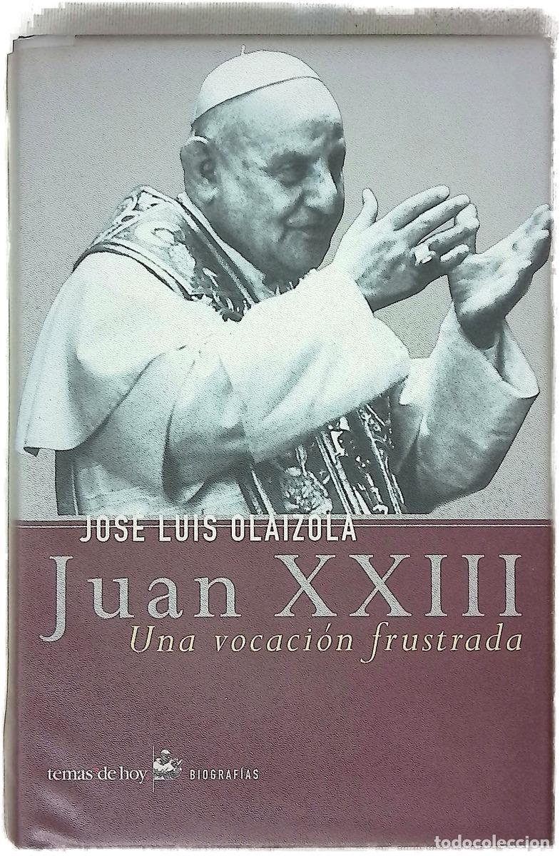 B&uuml;cher: Juan XXIII una vocaci&oacute;n frustrada