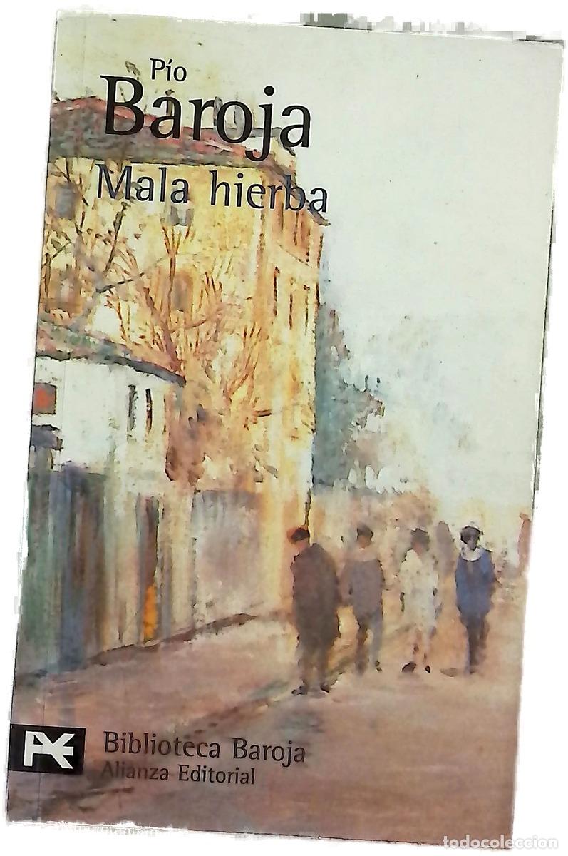 books: Mala hierba - Baroja, P&iacute;o