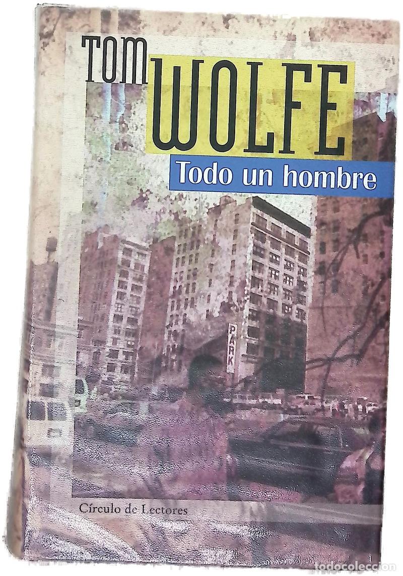 books: Todo un hombre - Wolfe, Tom