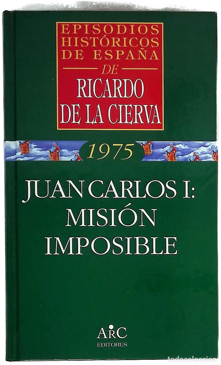B&uuml;cher: Juan Carlos I misi&oacute;n imposible