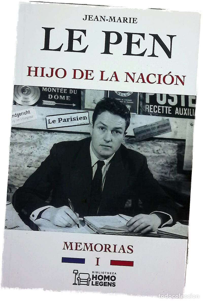 B&uuml;cher: Memorias - Le Pen, Jean-Marie; Chaves Montoya, Mar&iacute;a Teresa; Le&oacute;n Le&oacute;n, Iv&aacute;n