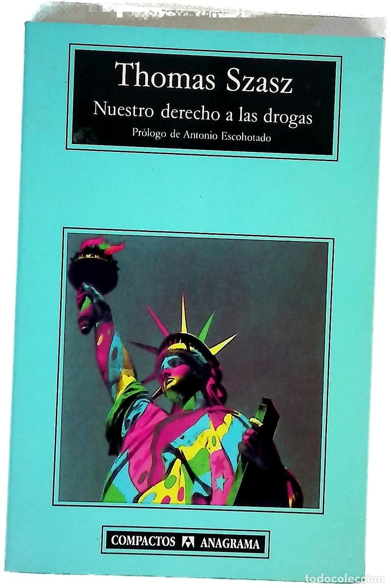 B&uuml;cher: Nuestro derecho a las drogas en defensa de un mercado libre