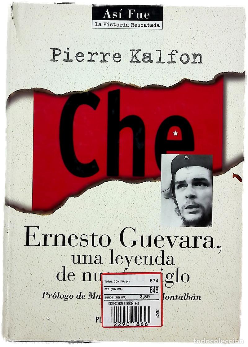 B&uuml;cher: Che. Ernesto Guevara, una leyenda de nuestro siglo