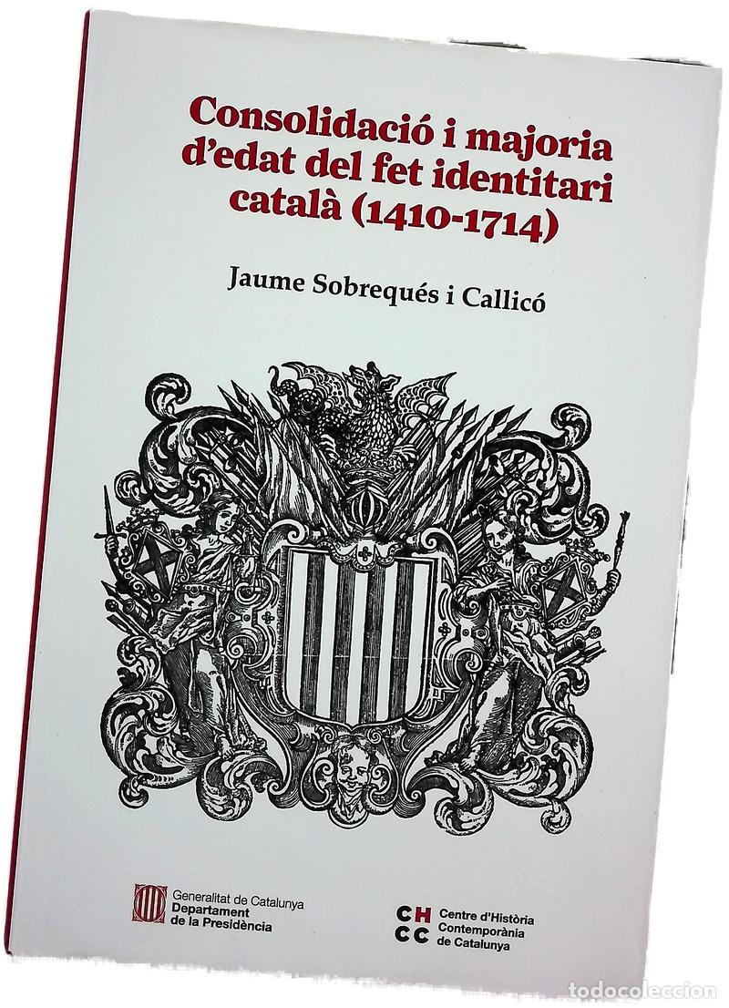 B&uuml;cher: Consolidaci&oacute; i majoria d'edat del fet identitari catal&agrave; (1410-1714)