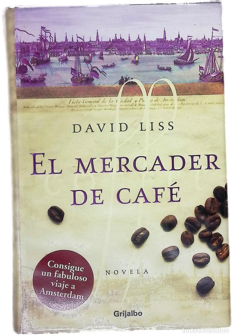 B&uuml;cher: El mercader de caf&eacute; - Liss, David