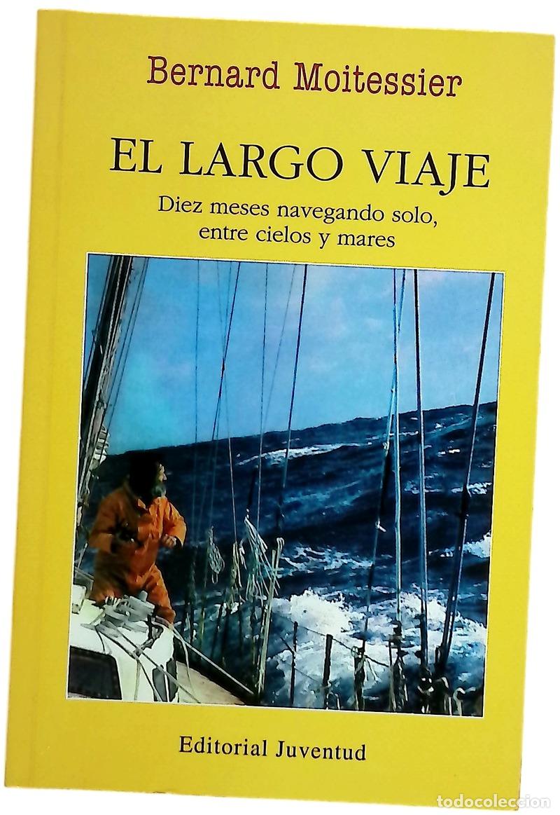 B&uuml;cher: El largo viaje - Moitessier, Bernard