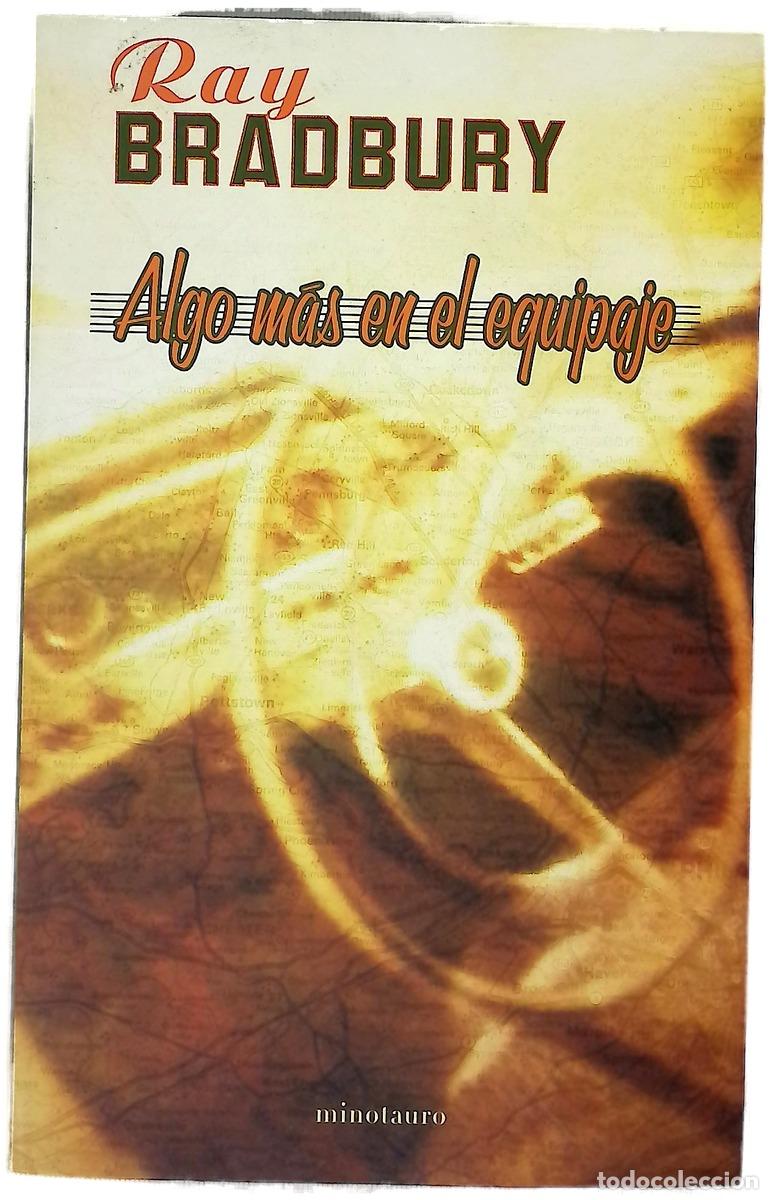 Libros: Algo m&aacute;s en el equipaje - Bradbury, Ray