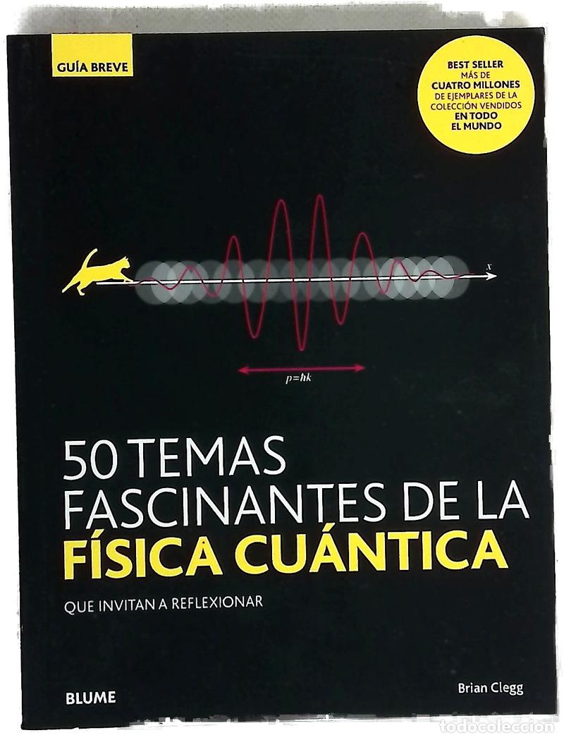 Libros: GB. 50 temas fascinantes de la f&iacute;sica cu&aacute;ntica