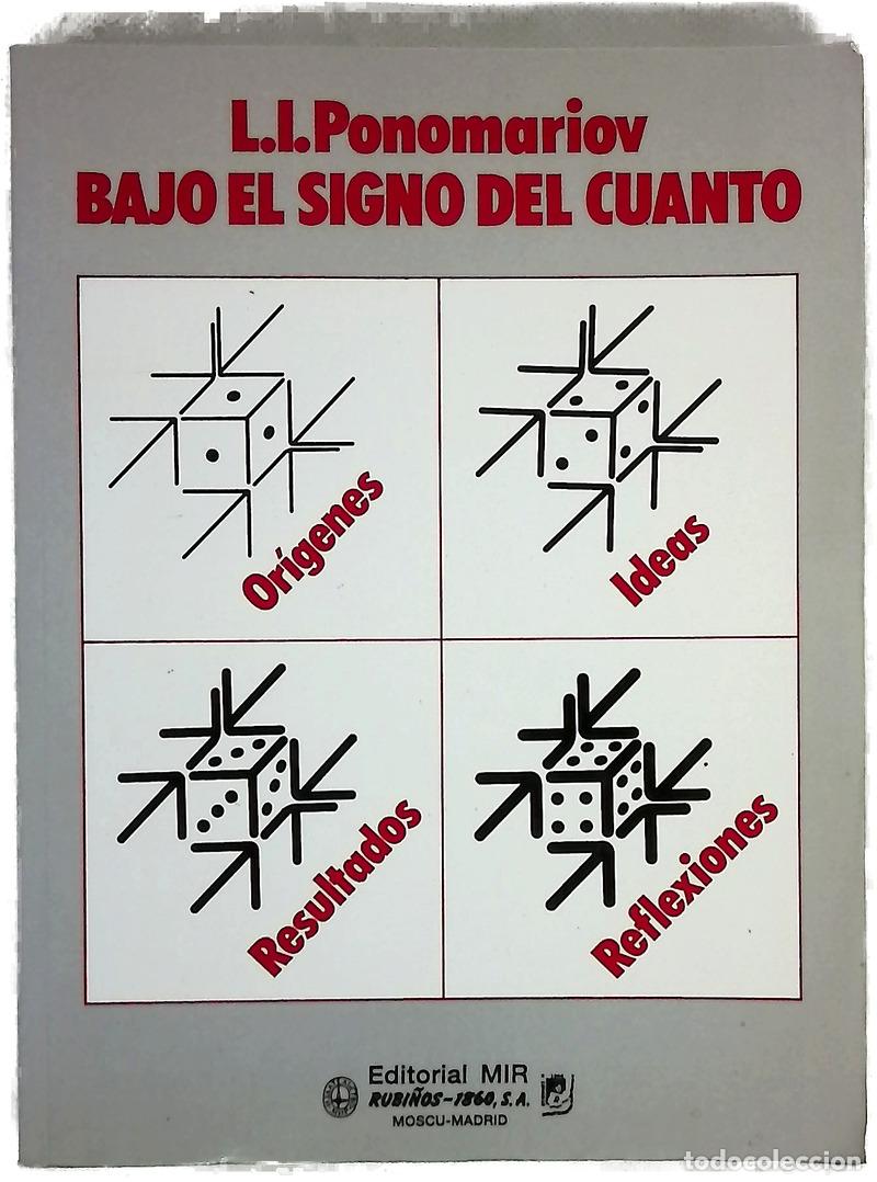 Libros: Bajo el signo del cuanto - Ponomariov, L. I