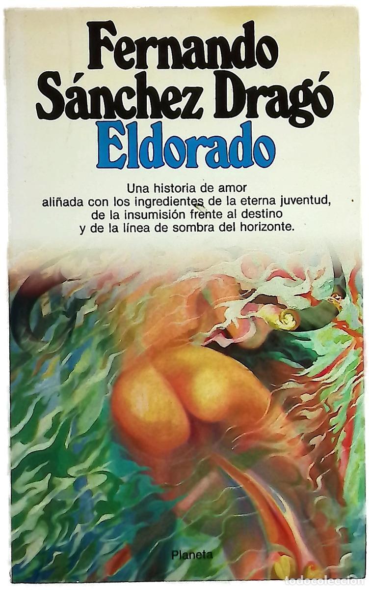 Libros: El dorado - S&aacute;nchez Drag&oacute;, Fernando
