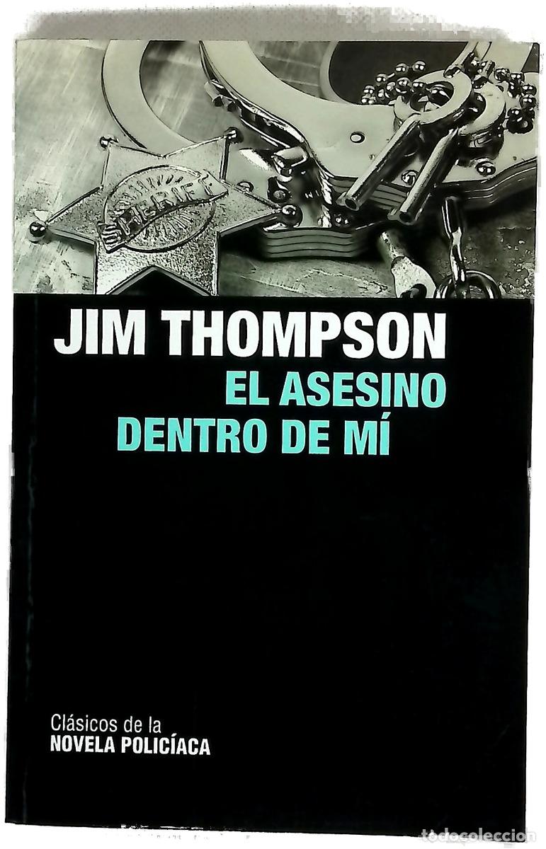 B&uuml;cher: El asesino dentro de m&iacute; - Thompson, Jim