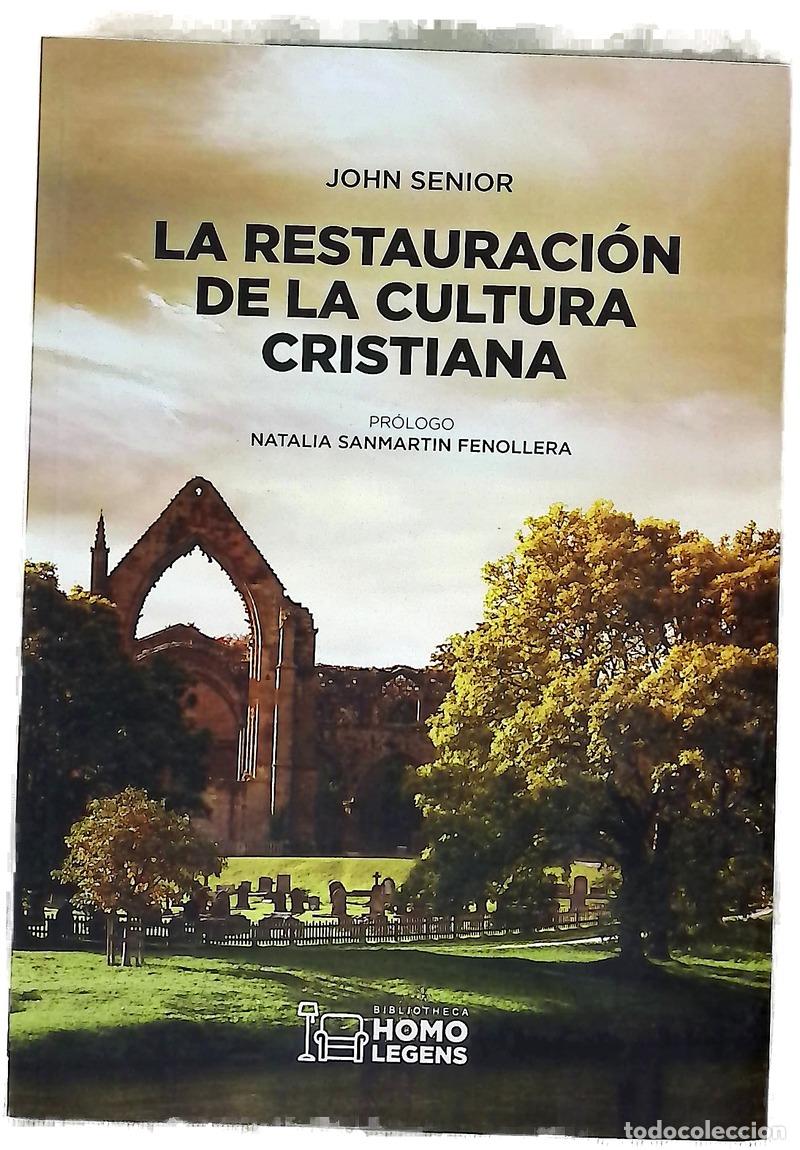 B&uuml;cher: La restauraci&oacute;n de la cultura cristiana
