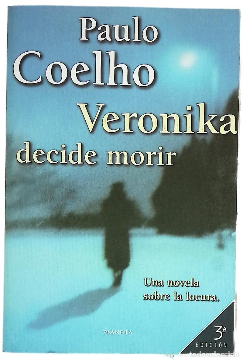 B&uuml;cher: Veronika decide morir - Coelho, Paulo
