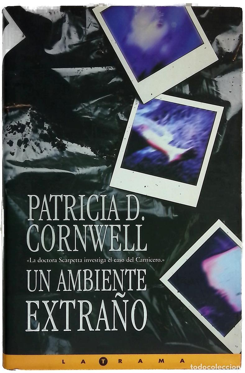 B&uuml;cher: Un ambiente extra&ntilde;o - Cornwell, Patricia Daniels