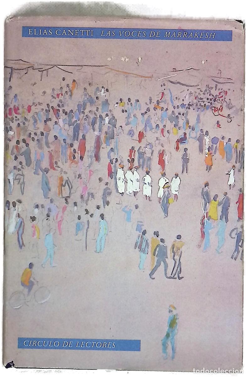 B&uuml;cher: Las voces de Marrakesh impresiones despu&eacute;s de un viaje