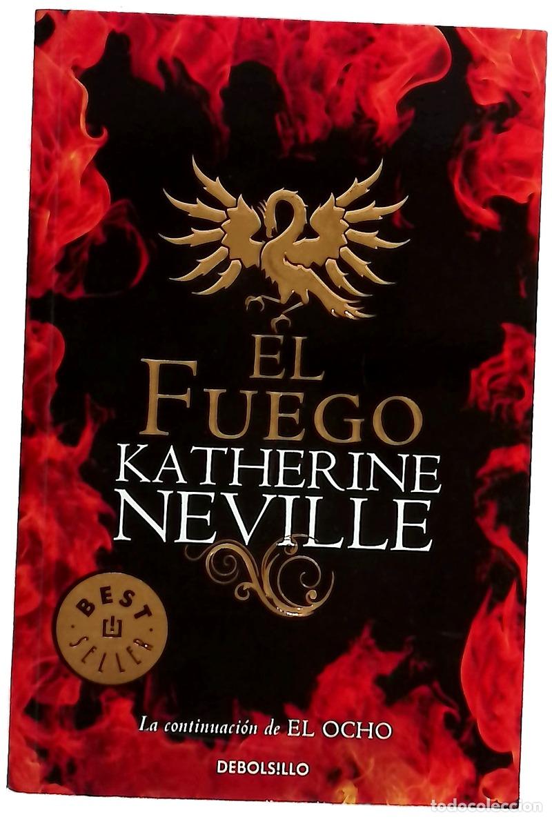 B&uuml;cher: El fuego - Neville, Katherine