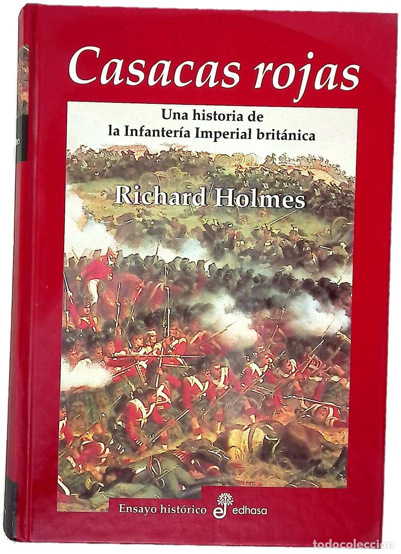 Libros: Casacas rojas una historia de la infanter&iacute;a imperial brit&aacute;nica