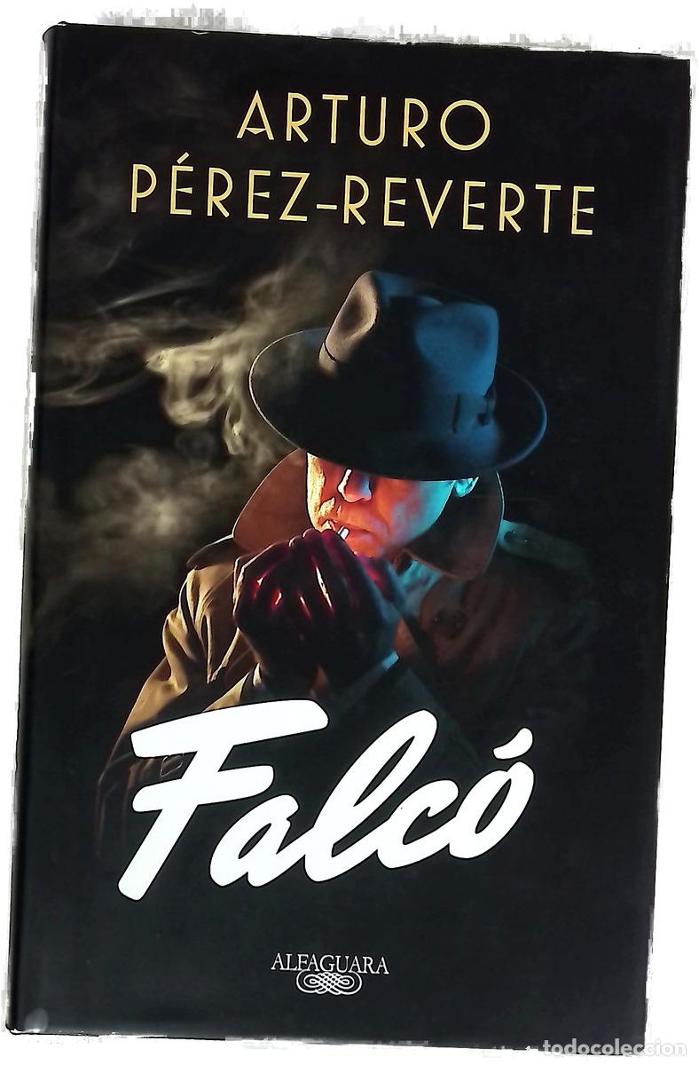 Libros: Falc&oacute; - P&eacute;rez-Reverte, Arturo