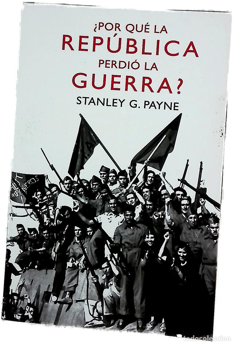 Libri di seconda mano: &iquest;Por qu&eacute; la Rep&uacute;blica perdi&oacute; la guerra?