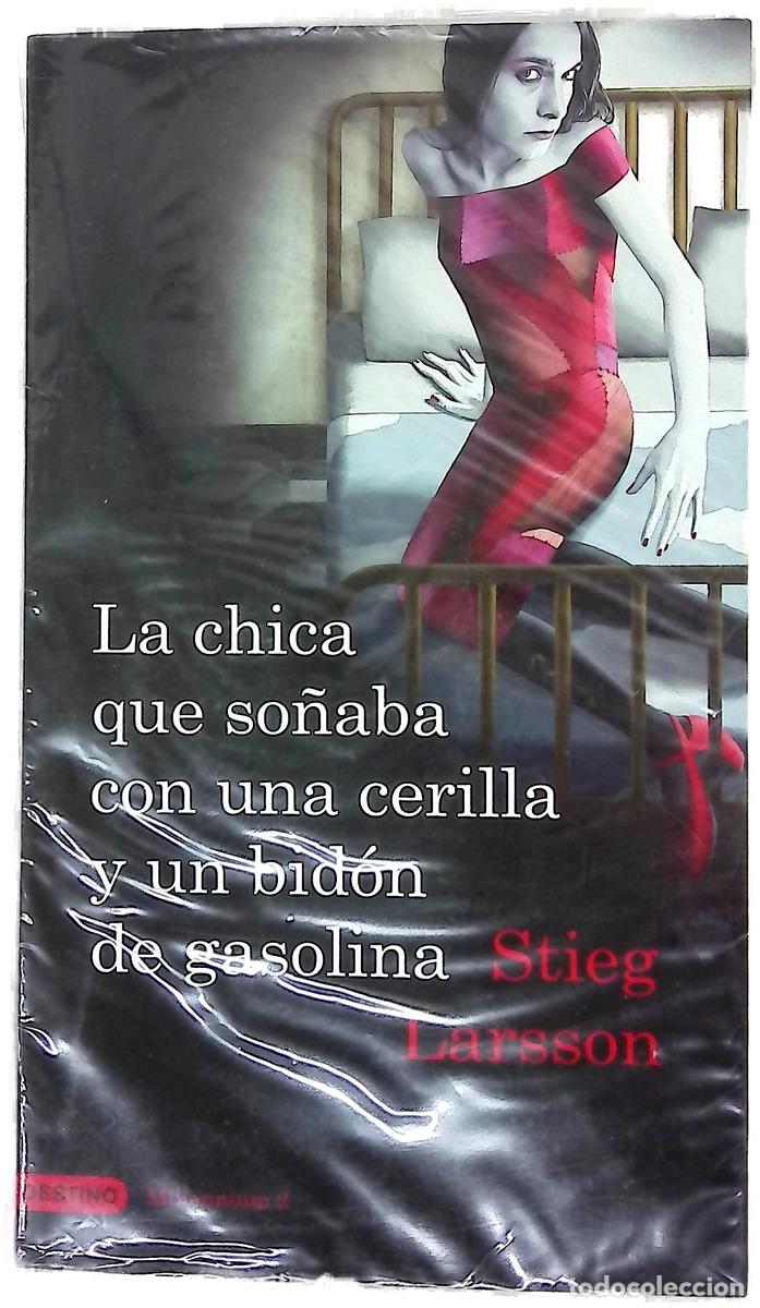 Libri di seconda mano: La chica que so&ntilde;aba con una cerilla y un bid&oacute;n de gasolina