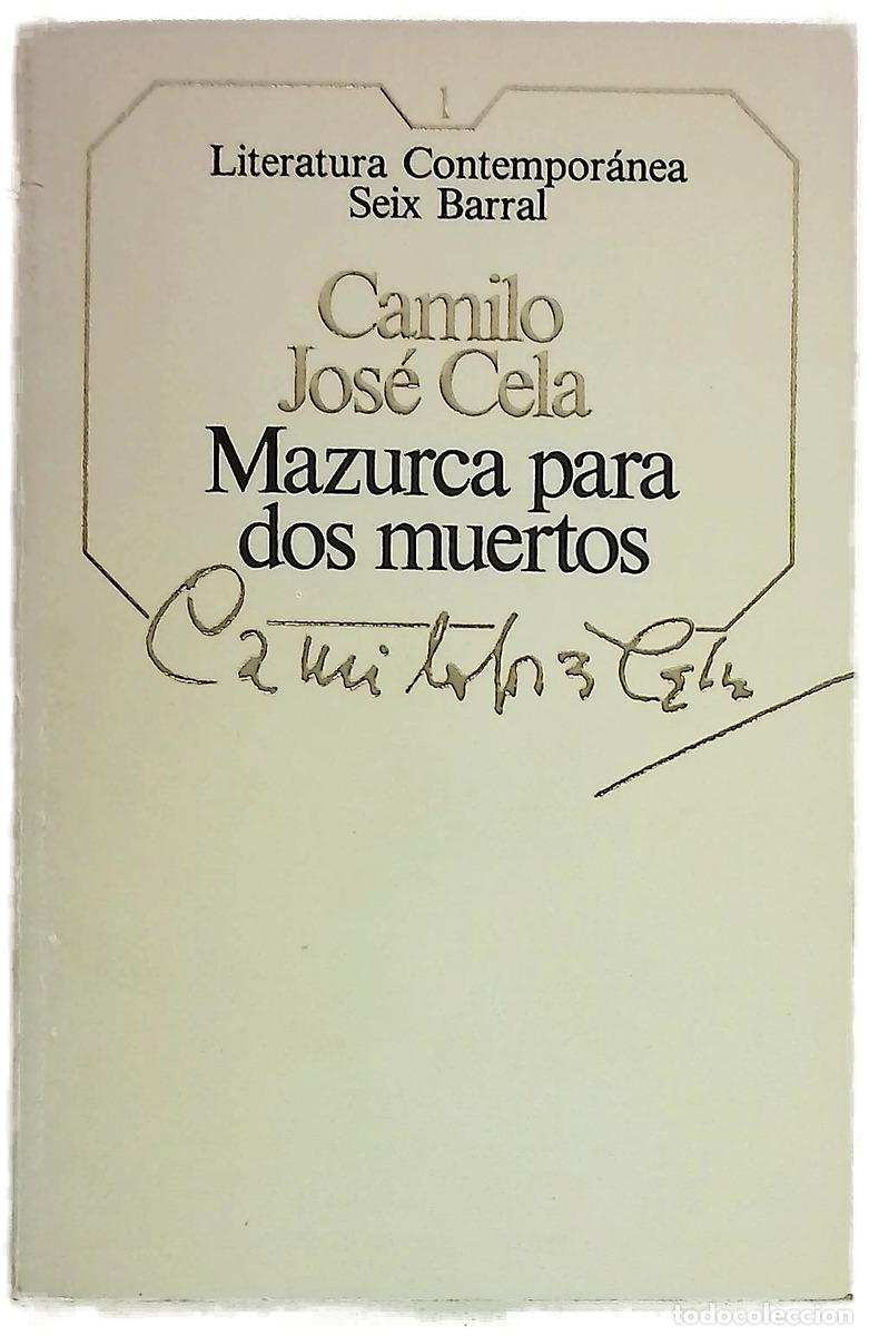 Libri di seconda mano: Mazurca para dos muertos - Cela, Camilo Jos&eacute;