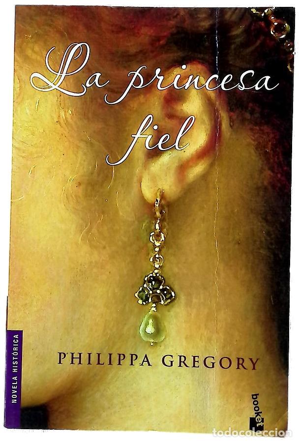 Libri di seconda mano: La princesa fiel - Gregory, Philippa