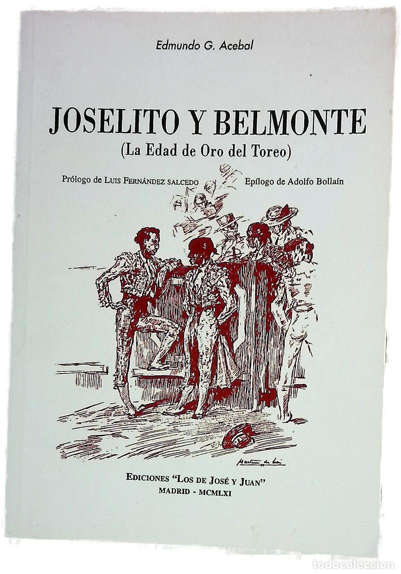 Libri di seconda mano: Joselito y Belmonte (la Edad de Oro del toreo)