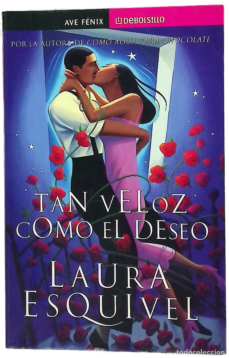 Libri di seconda mano: Tan veloz como el deseo - Esquivel, Laura