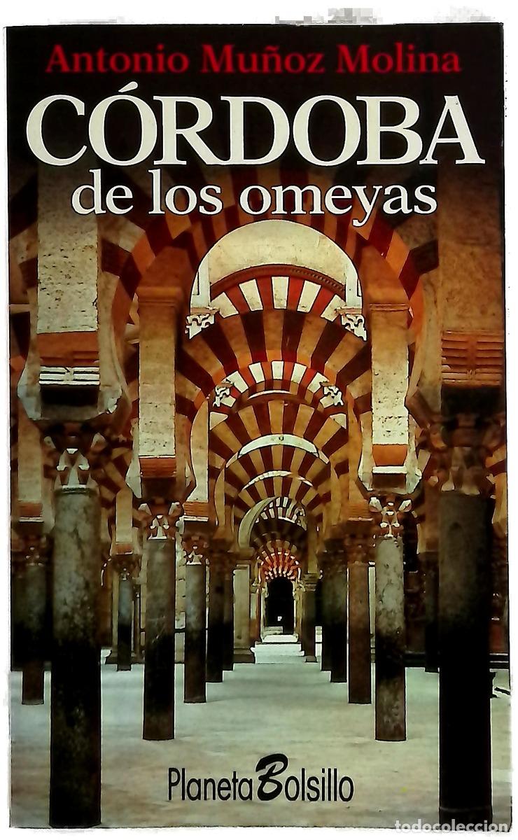 Libros: C&oacute;rdoba de los Omeyas - Mu&ntilde;oz Molina, Antonio