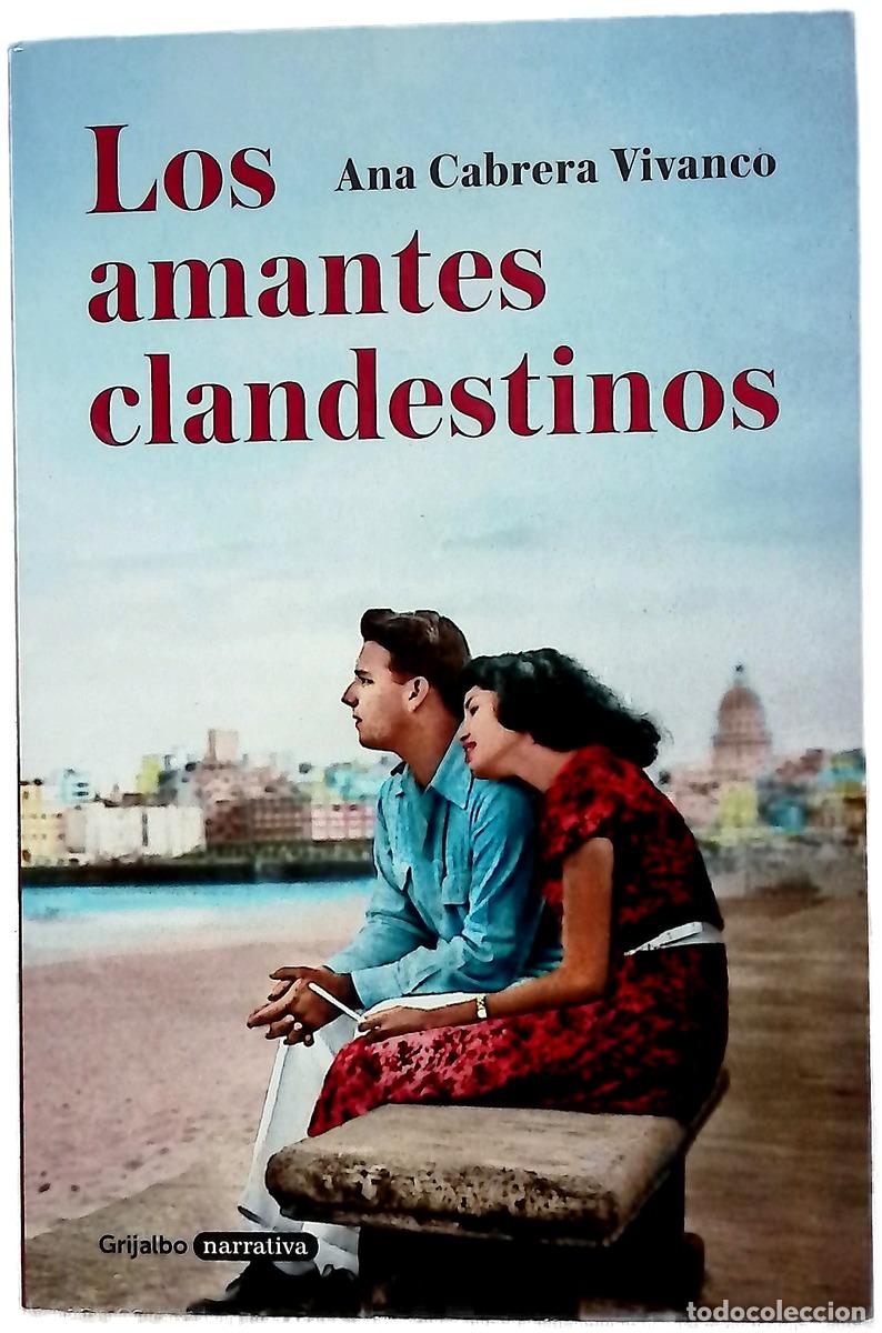 Libri di seconda mano: Los amantes clandestinos - Cabrera Vivanco, Ana