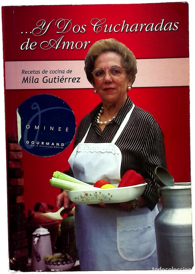 Libri di seconda mano: --Y dos cucharadas de amor recetas de cocina de Mila Guti&eacute;rrez