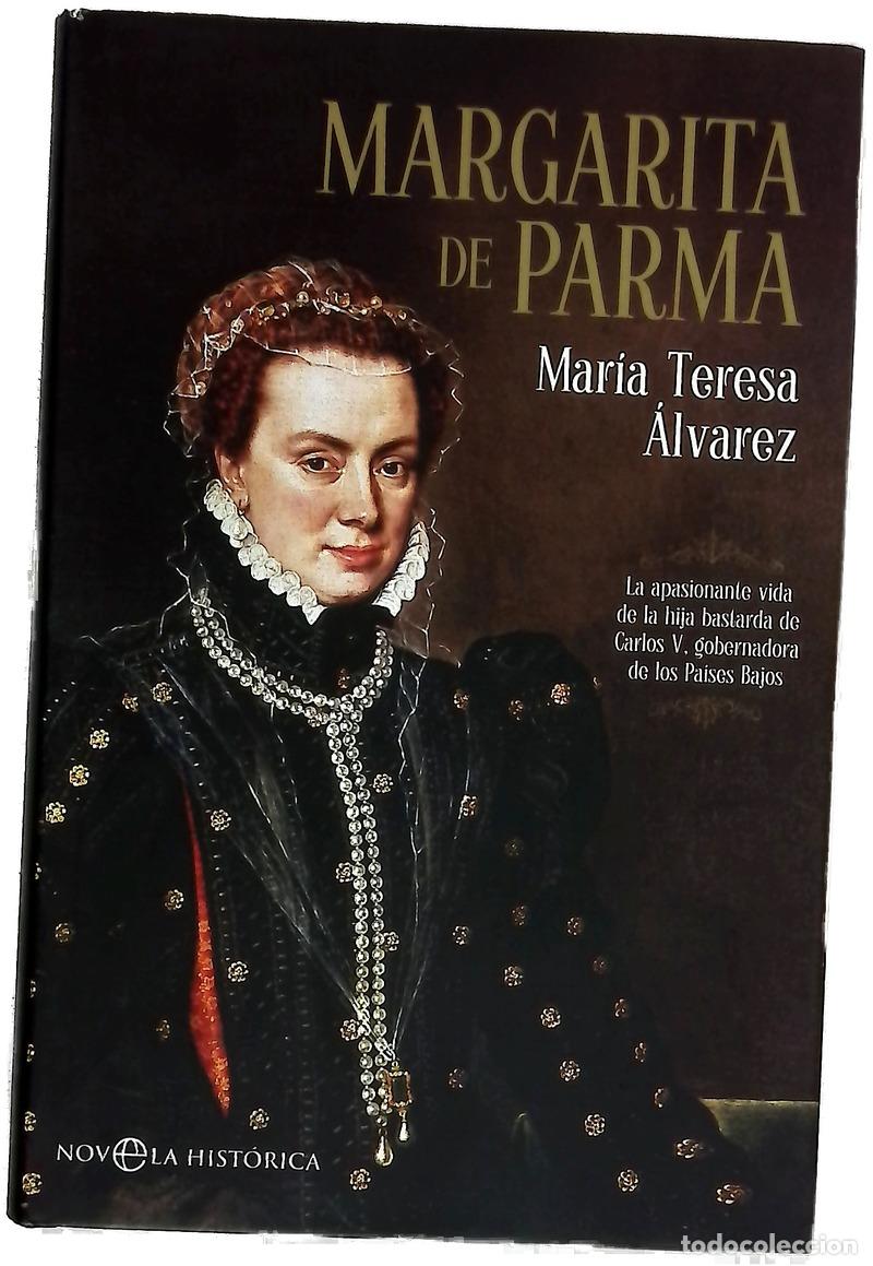 Libri di seconda mano: Margarita de Parma : la apasionante vida de la hija bastarda de Carlos V, gobernadora de los Pa&iacute;s...