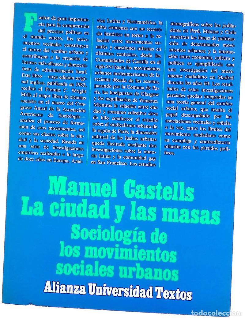 Libri di seconda mano: La ciudad y las masas sociolog&iacute;a de los movimientos sociales urbanos