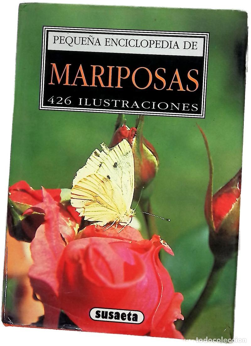 Libri di seconda mano: Mariposas - Peque&ntilde;a Enciclopedia