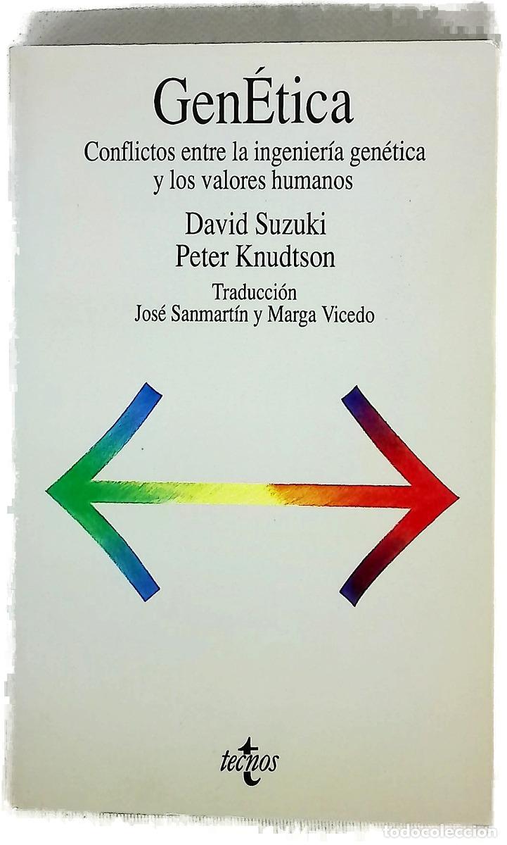 Libri di seconda mano: Gen&eacute;tica conflictos entre la ingerier&iacute;a gen&eacute;tica y los valores humanos