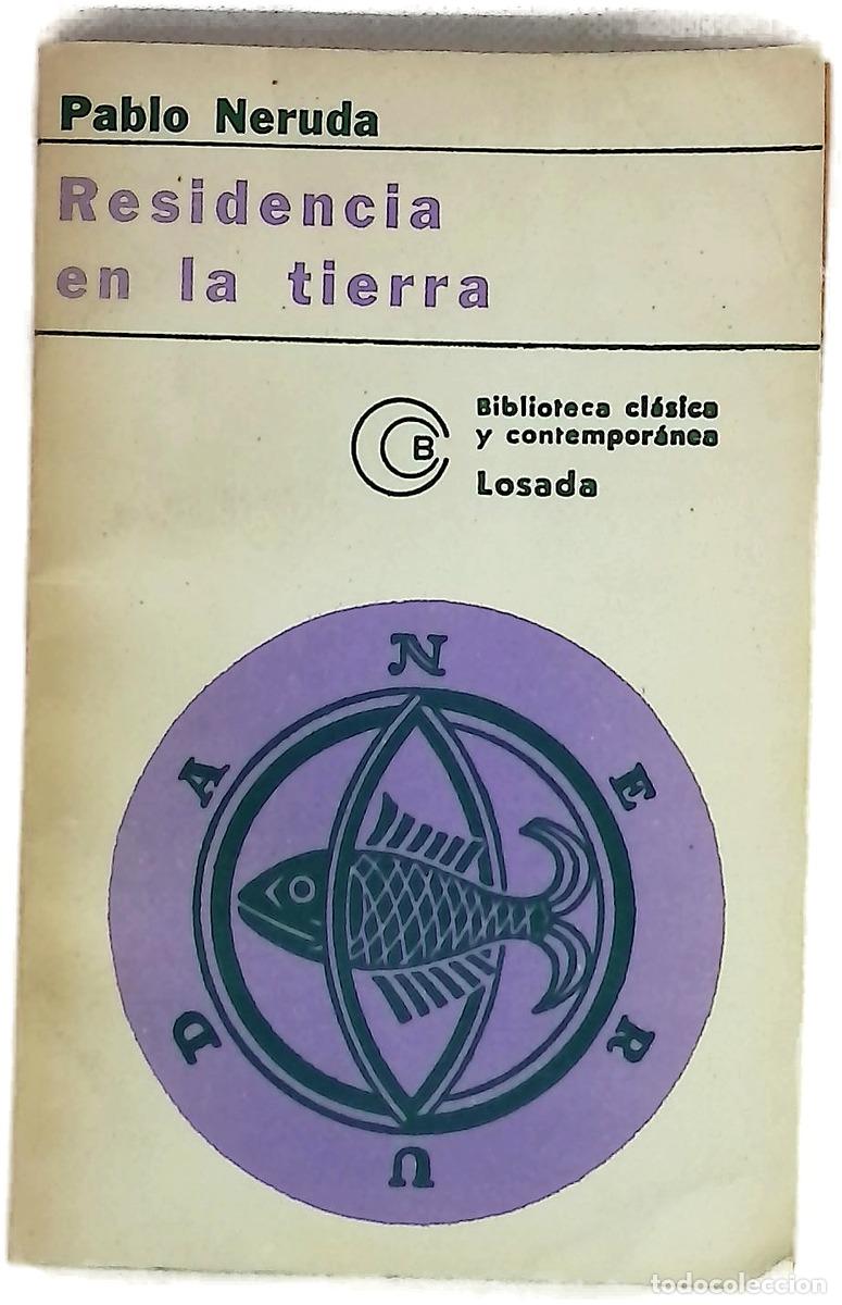 Libros: Residencia en la tierra - Pablo Neruda - Foto 1
