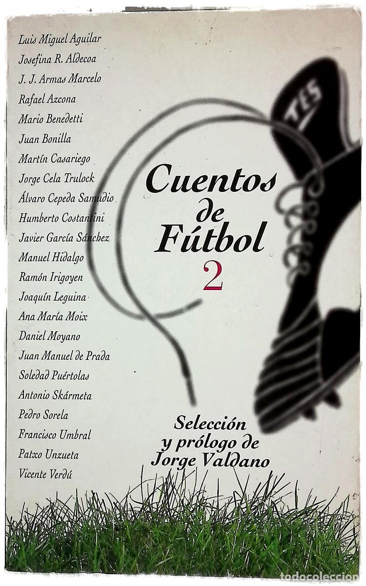 Libros: Cuentos de fútbol. 2 - Luis Miguel Aguilar
