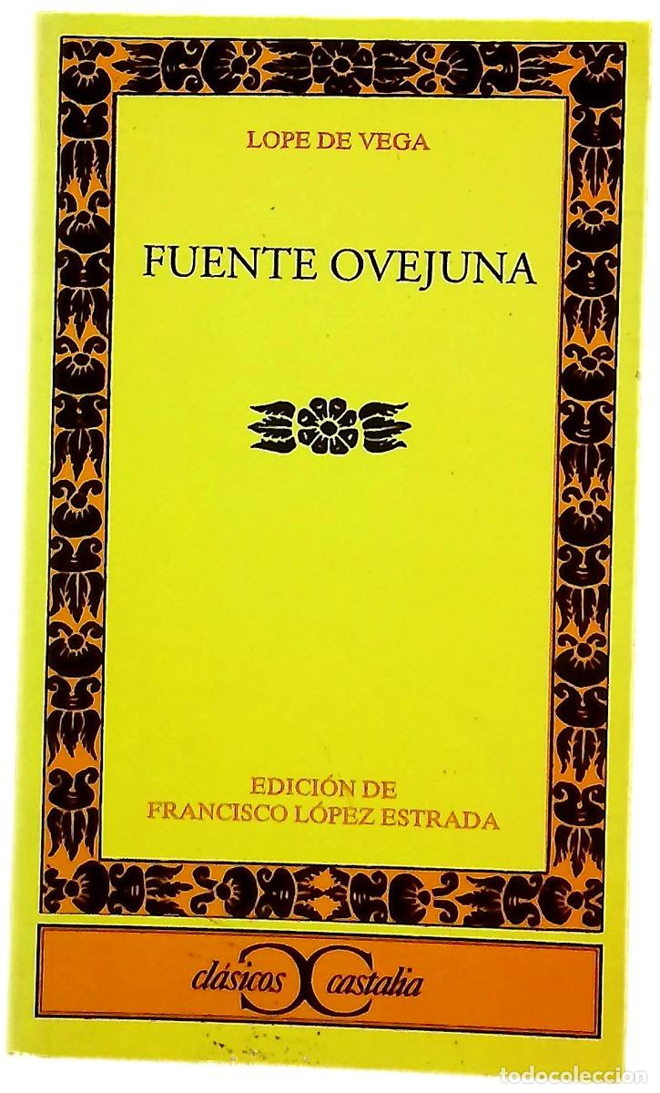 Libri di seconda mano: Fuente Ovejuna - Vega, Lope de; L&oacute;pez Estrada, Francisco