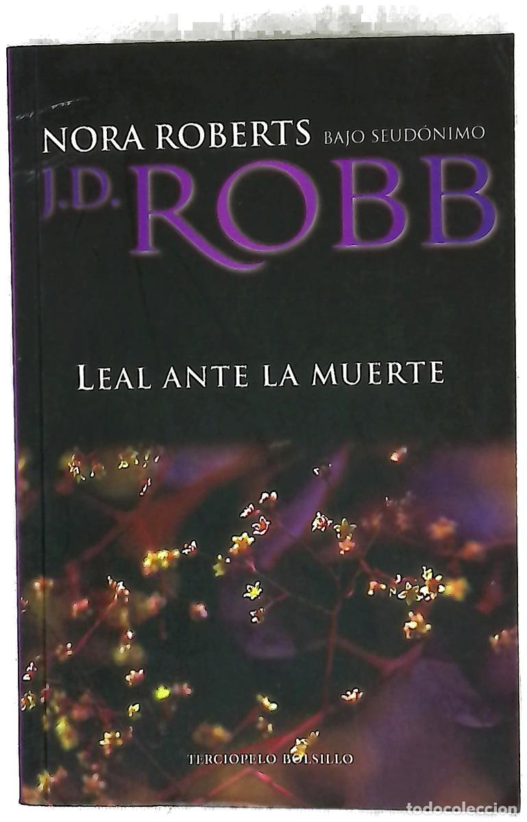 Libri di seconda mano: Leal ante la muerte - Robb, J. D; Calvino Guti&eacute;rrez, Nieves