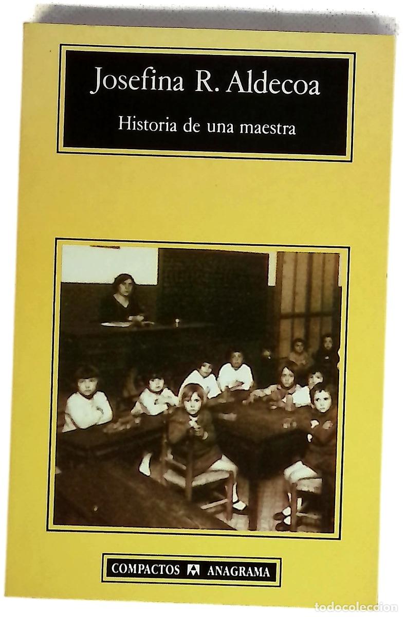 Libri di seconda mano: Historia de una maestra - Aldecoa, Josefina