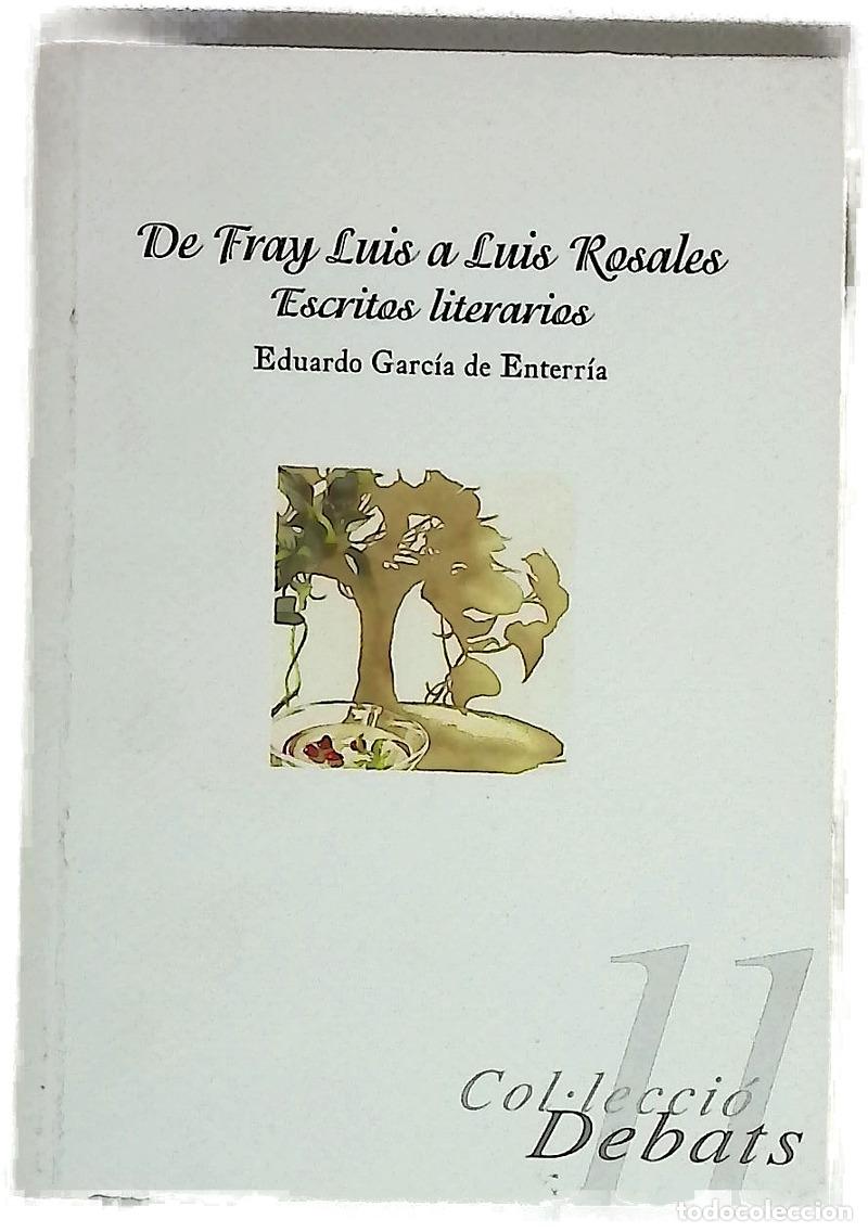 Libros: De Fray Luis a Luis Rosales escritos literarios