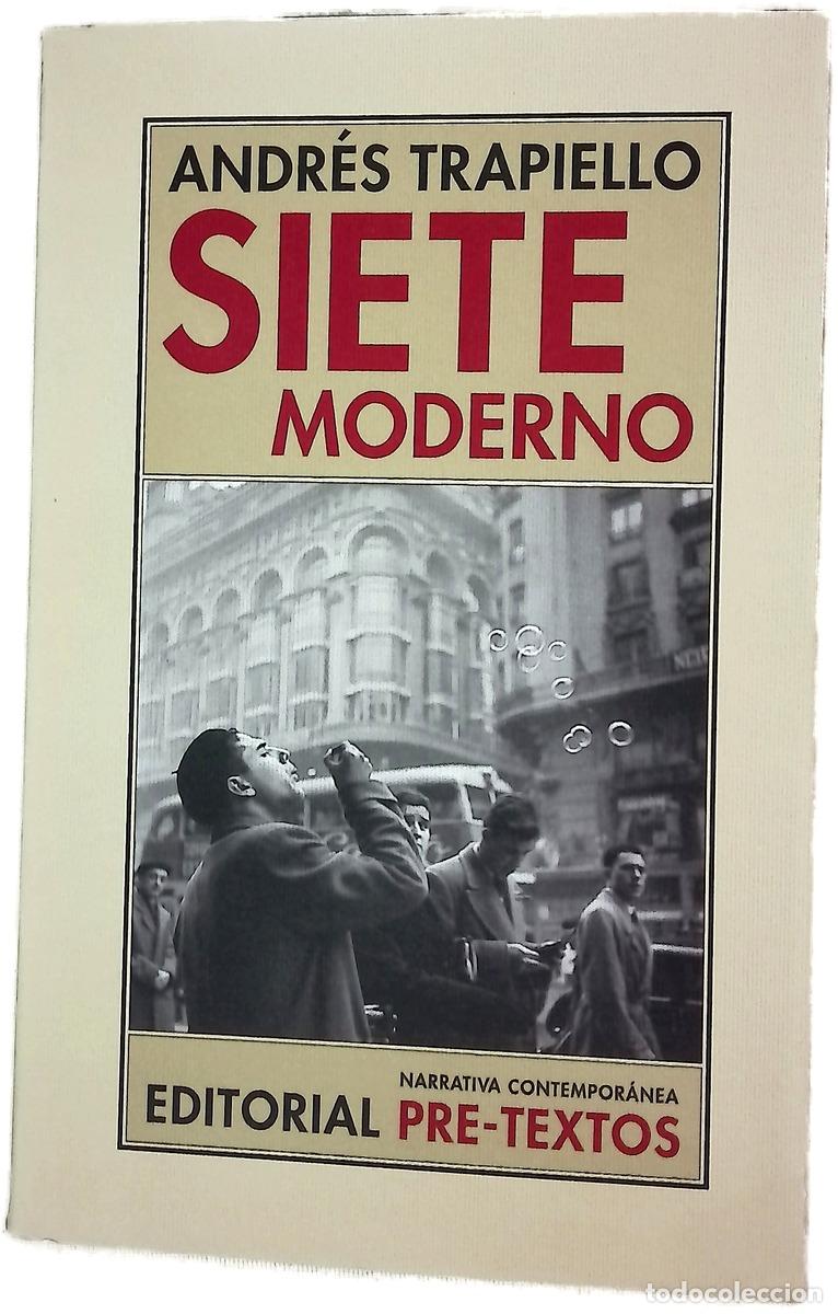 Libros: Siete moderno - Trapiello, Andr&eacute;s