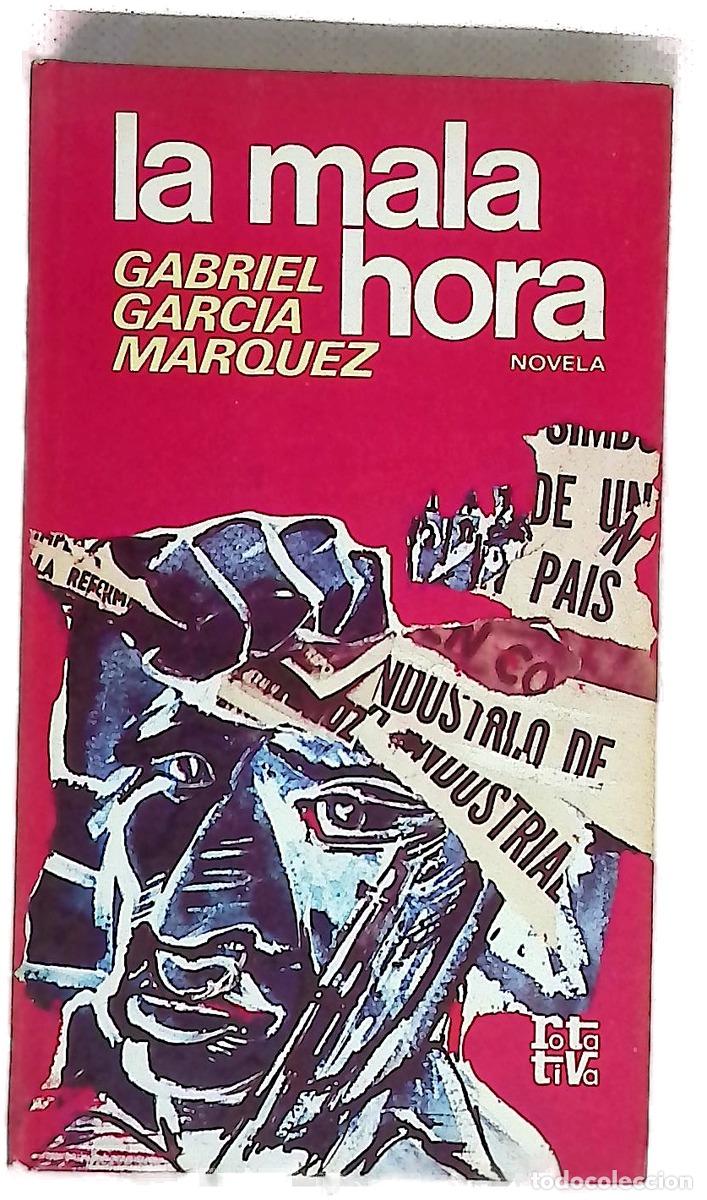 Libros: La mala hora - Gabriel Garc&iacute;a M&aacute;rquez