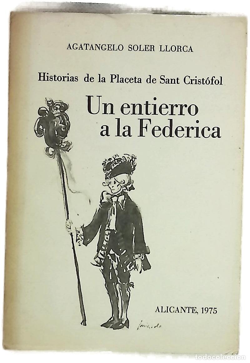 Livros em segunda m&atilde;o: Un entierro a la Federica
