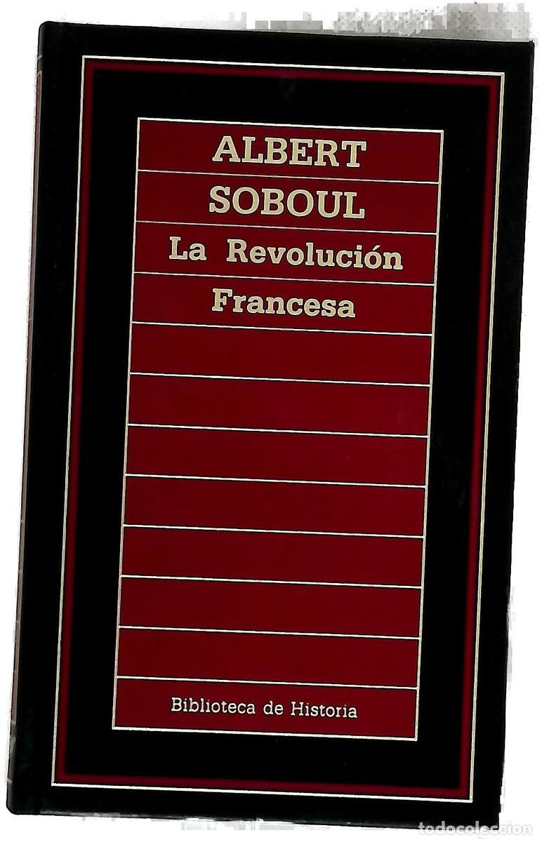 Livros em segunda m&atilde;o: La Revoluci&oacute;n francesa - Soboul, Albert